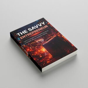 The Savvy Entrepreneur